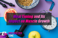 Meal Timing and Its Impact on Muscle Growth
